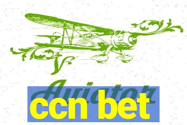 ccn bet
